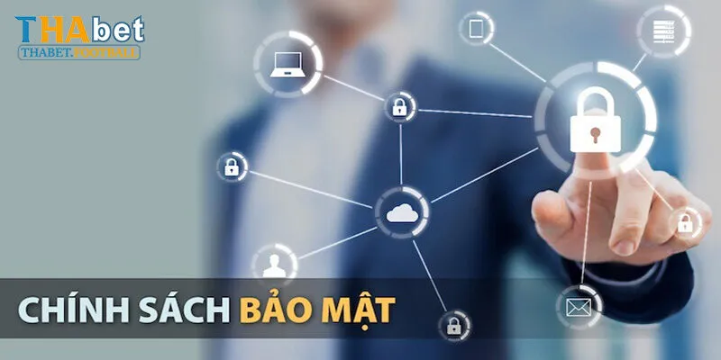 Các biện pháp Thabet đang sử dụng để bảo mật thông tin