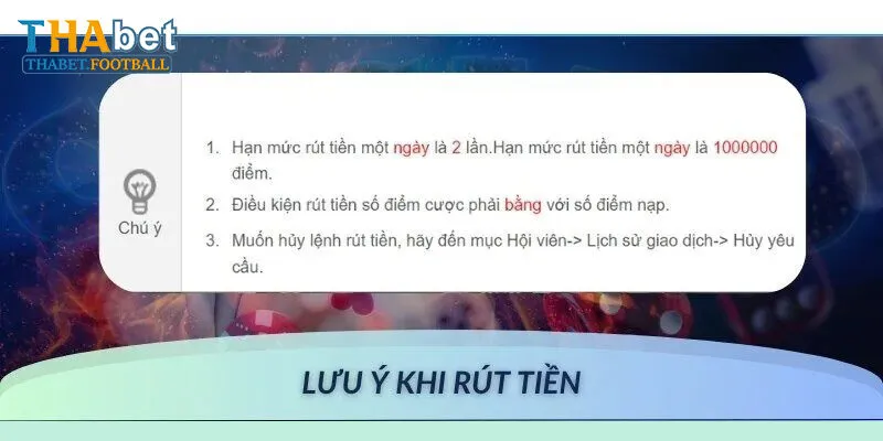 Những Thông Tin Lưu Ý Khi Thực Hiện Rút Tiền Thabet