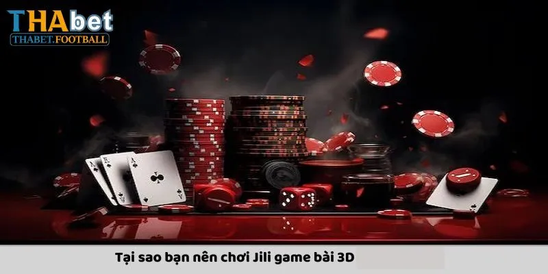 Đánh giá sảnh game JILI game bài 3D