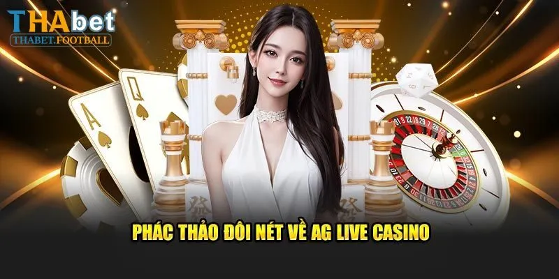 Đôi nét giới thiệu về sảnh game AG Trực Tuyến