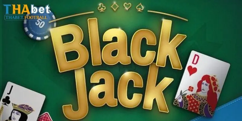 Nhiệm vụ người chơi trong blackjack đổi thưởng